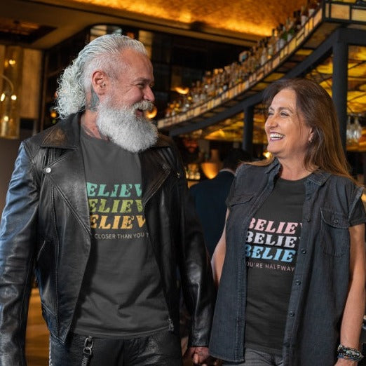 BELIEVE. BELIEVE. BELIEVE. T-Shirt | Unisex