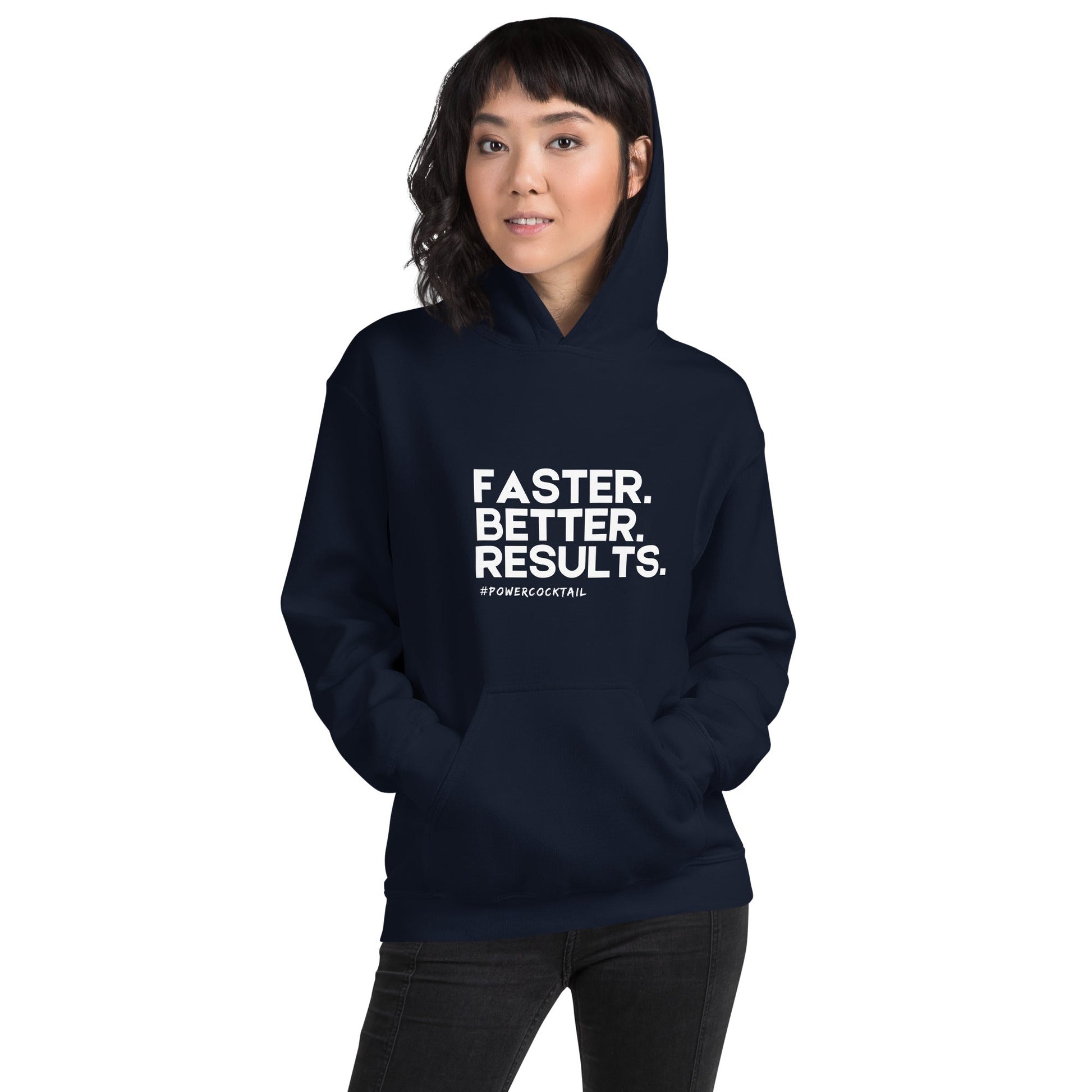 Faster. Better. Results. - Powercocktail Hoodie | Unisex - Build Bridges Design