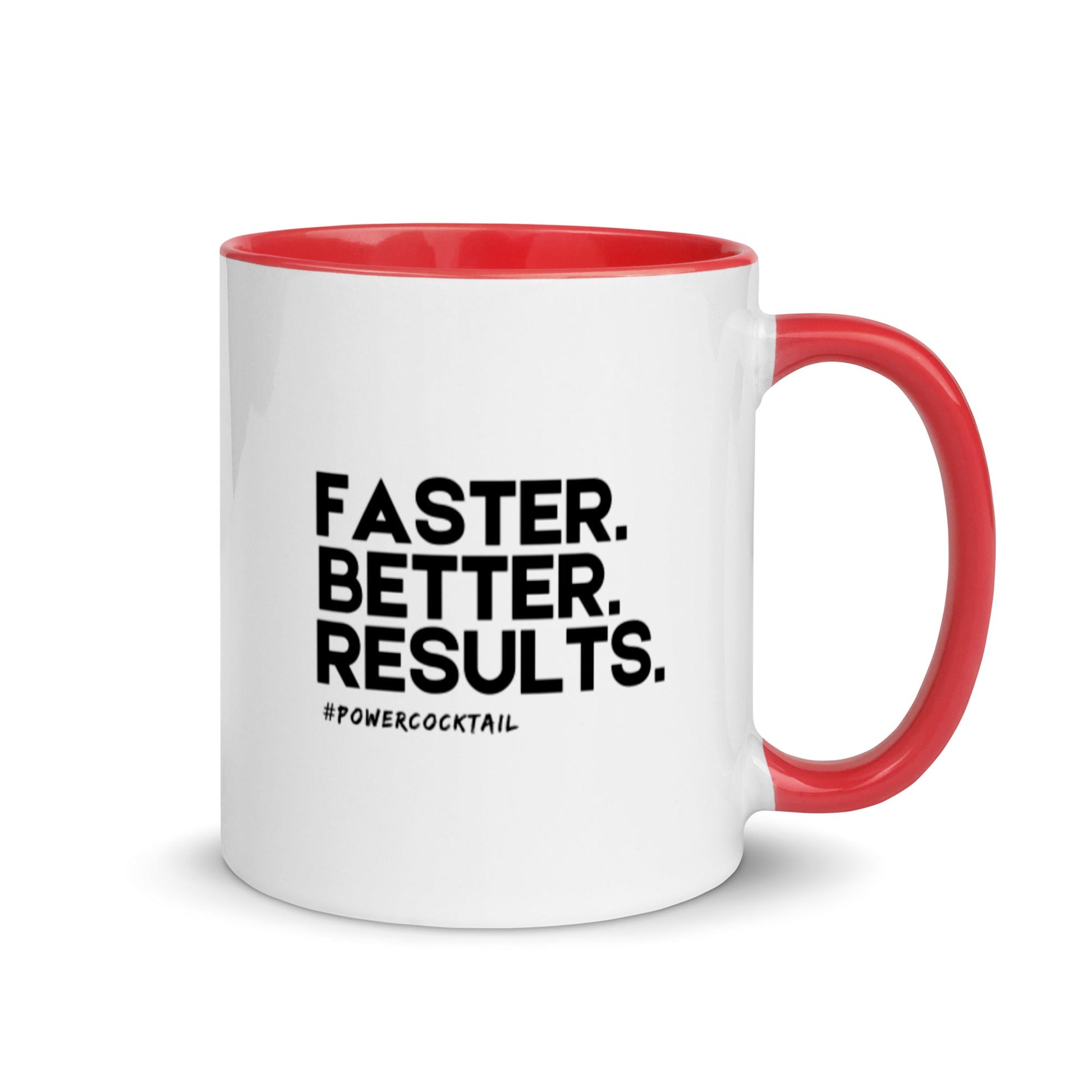 Faster. Better. Results. - Powercocktail | Mug - Build Bridges Design