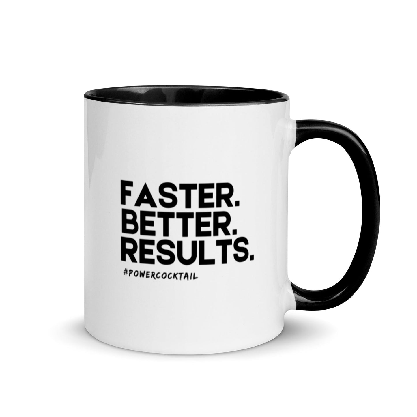 Faster. Better. Results. - Powercocktail | Mug - Build Bridges Design