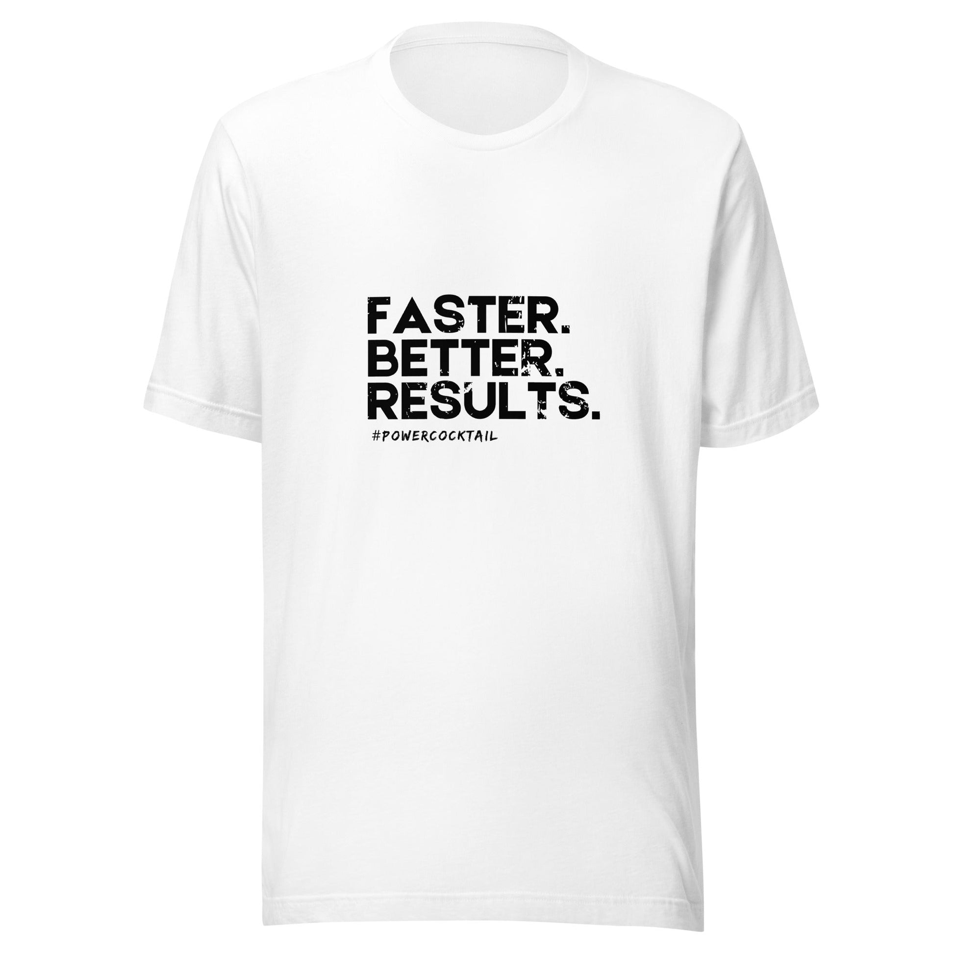 Faster. Better. Results. - Powercocktail T-Shirt | Men - Build Bridges Design