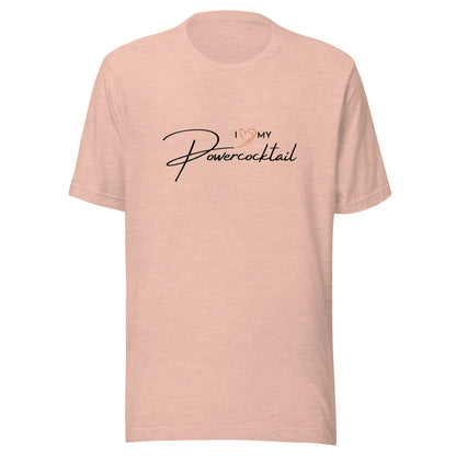 I Love Powercocktail T-Shirt | Women - Build Bridges Design