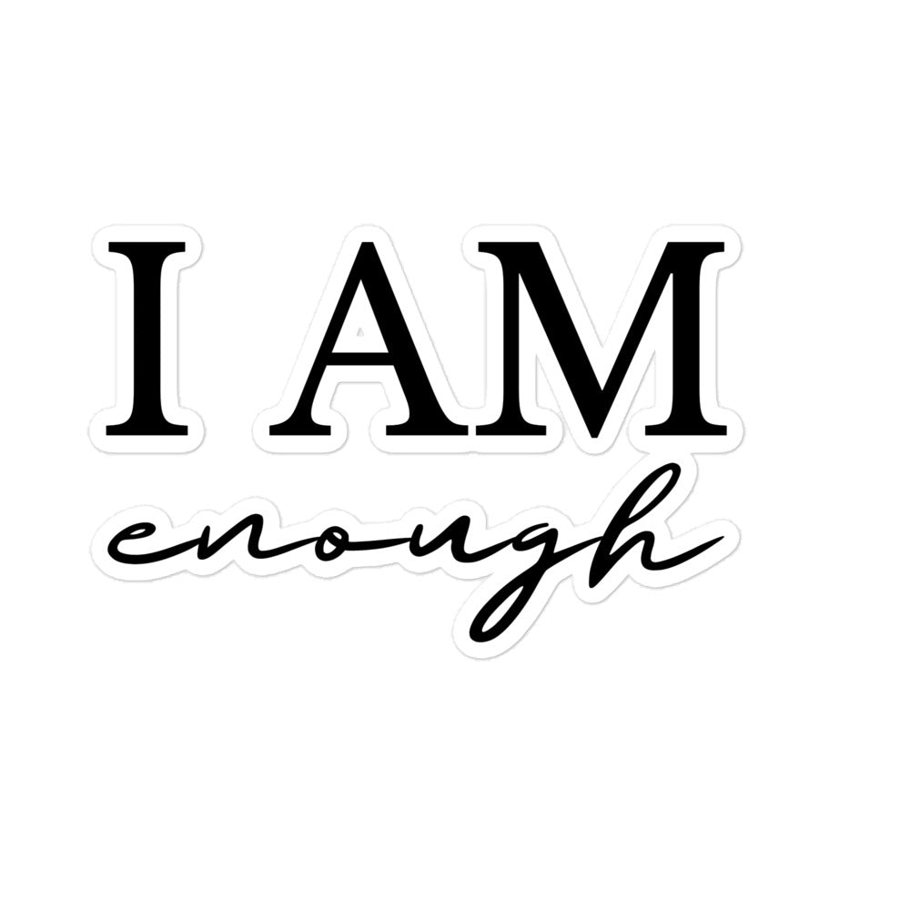 I AM enough | Sticker