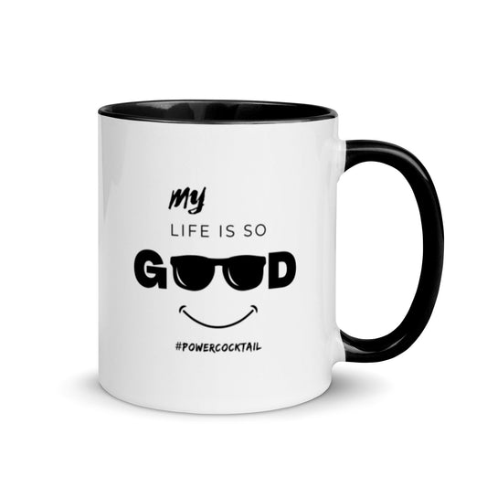 My Life Is So Good - Powercocktail | Mug - Build Bridges Design