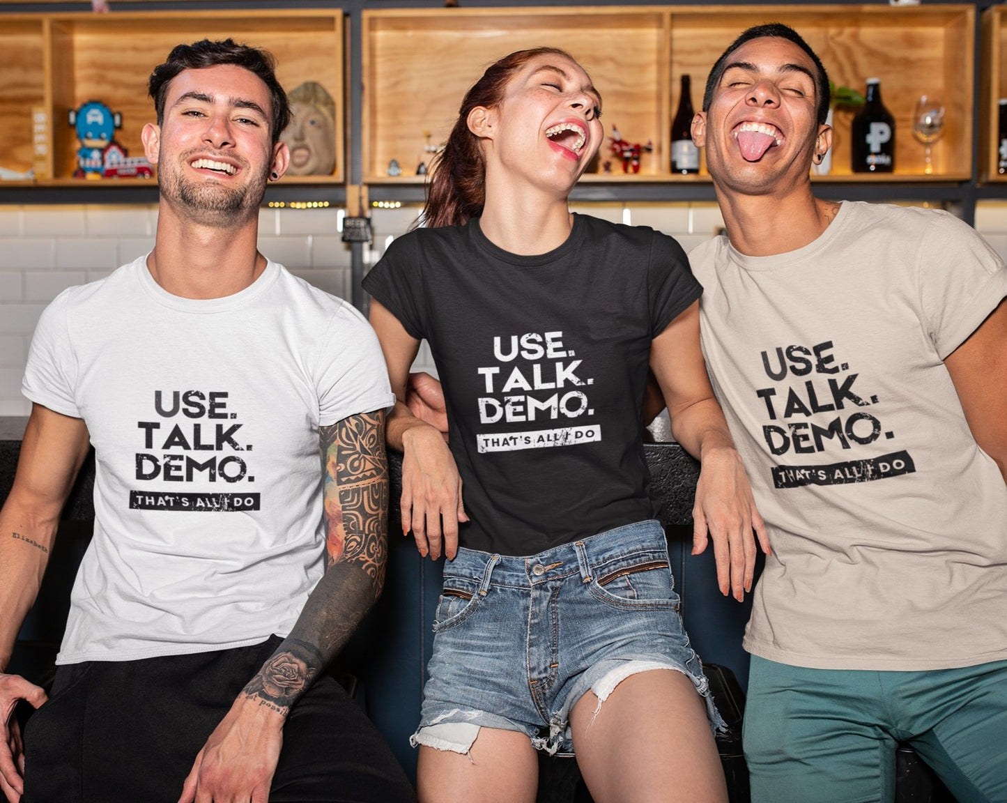 USE. TALK. DEMO. - That's All I Do T-Shirt | Men - Build Bridges Design